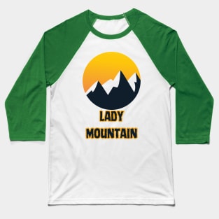 Lady Mountain Baseball T-Shirt